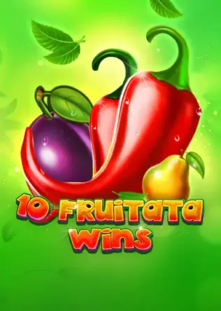 10 Fruitata Wins